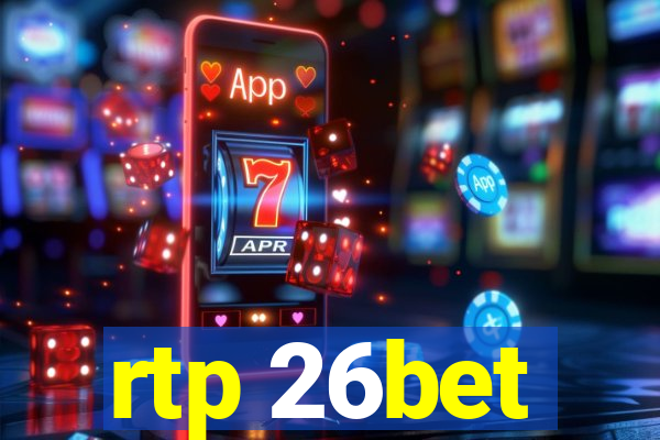 rtp 26bet